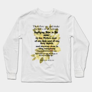 Matthew 28:19-20 Famous Bible Verses Long Sleeve T-Shirt